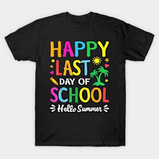 Hello last day of school ll T-Shirt